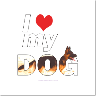 I love (heart) my dog - German shepherd oil painting wordart Posters and Art